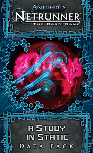 Android: Netrunner - A Study in Static (Data Pack) Android: Netrunner - A Study in Static (Data Pack)